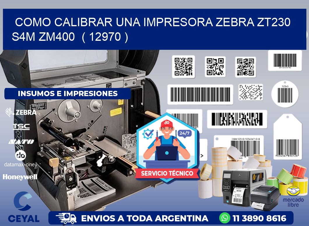 como calibrar una impresora zebra zt230 S4M ZM400  ( 12970 )