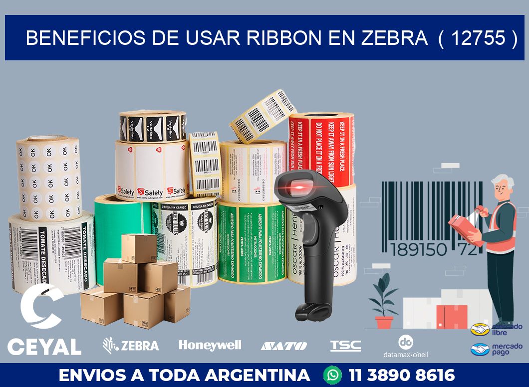 BENEFICIOS DE USAR RIBBON EN ZEBRA  ( 12755 )