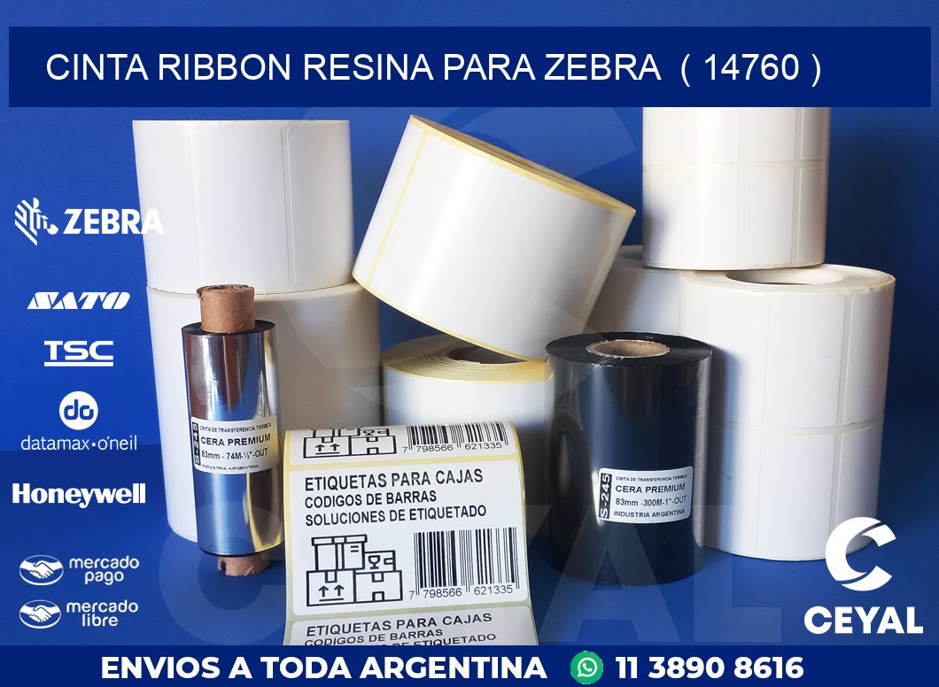 CINTA RIBBON RESINA PARA ZEBRA  ( 14760 )