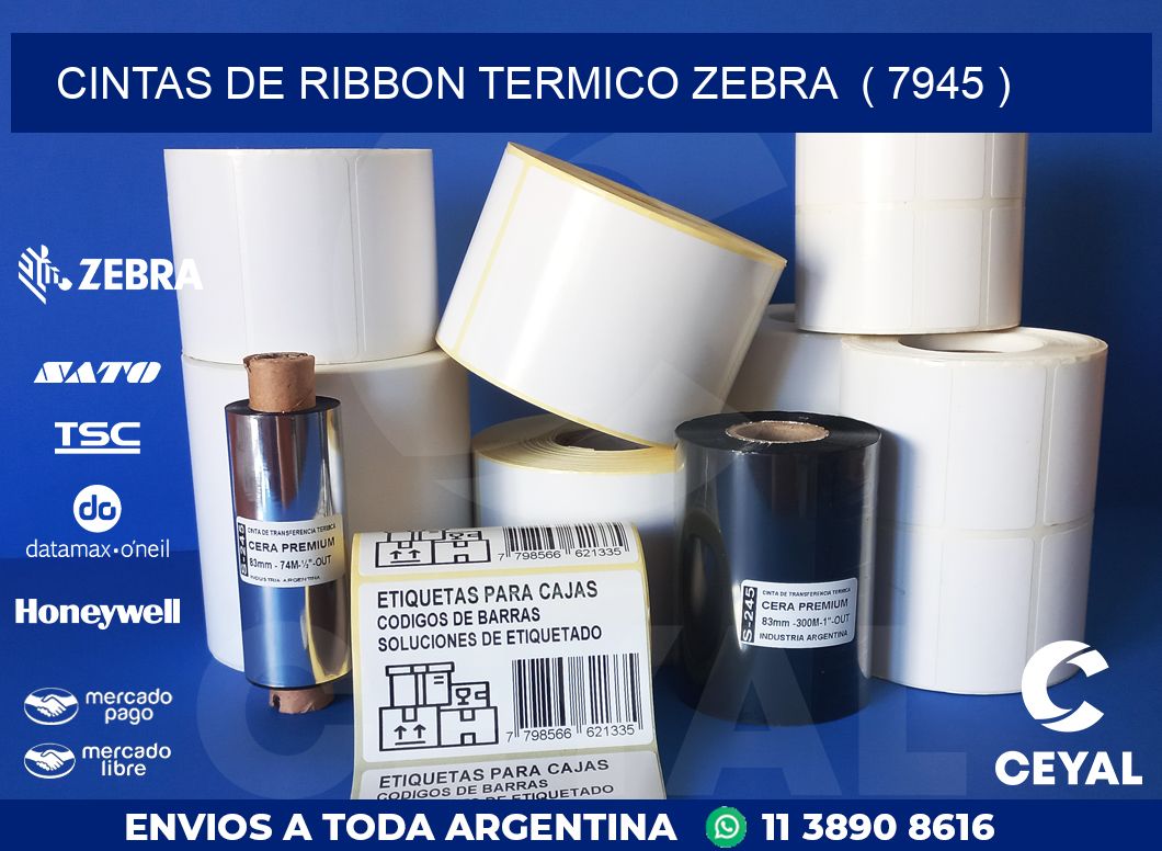 CINTAS DE RIBBON TERMICO ZEBRA  ( 7945 )