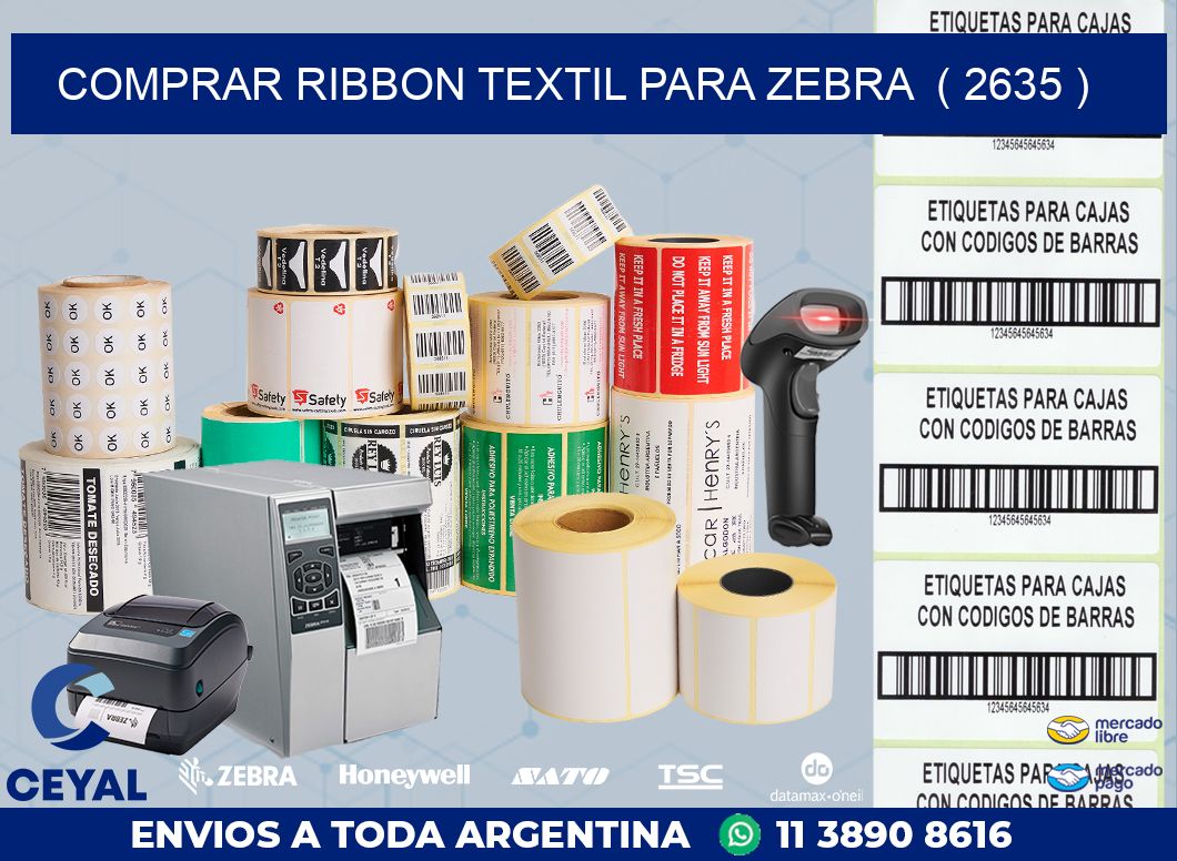 COMPRAR RIBBON TEXTIL PARA ZEBRA  ( 2635 )