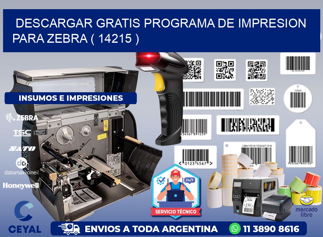 DESCARGAR GRATIS PROGRAMA DE IMPRESION PARA ZEBRA ( 14215 )