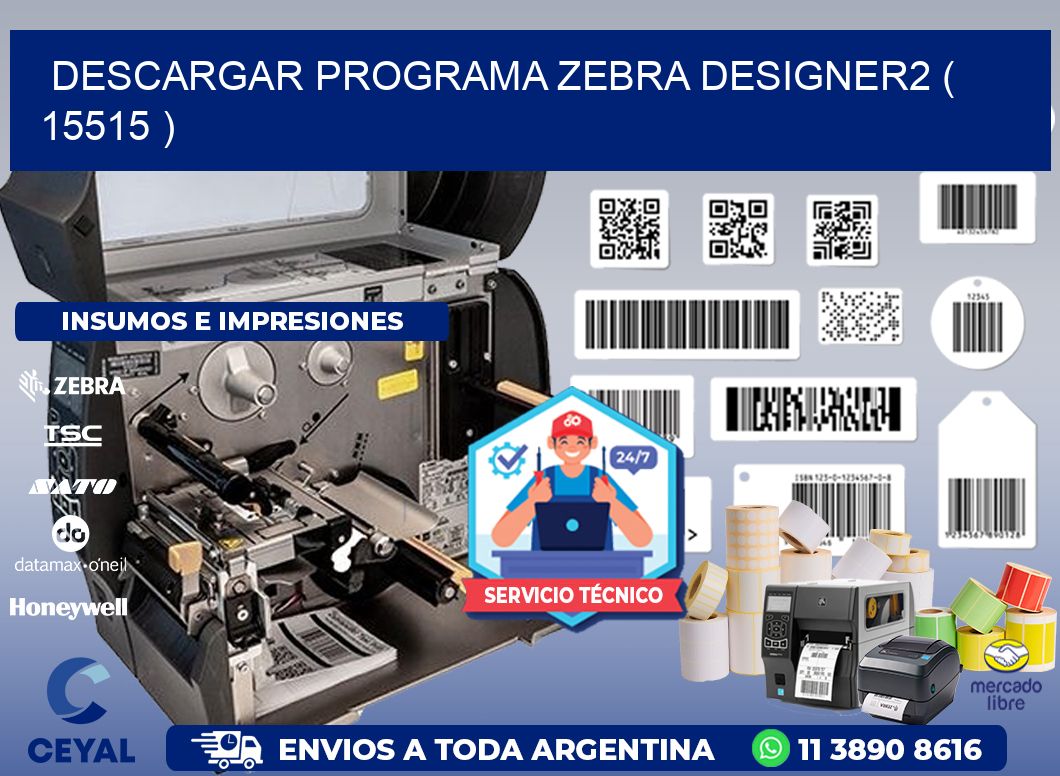 DESCARGAR PROGRAMA ZEBRA DESIGNER2 ( 15515 )