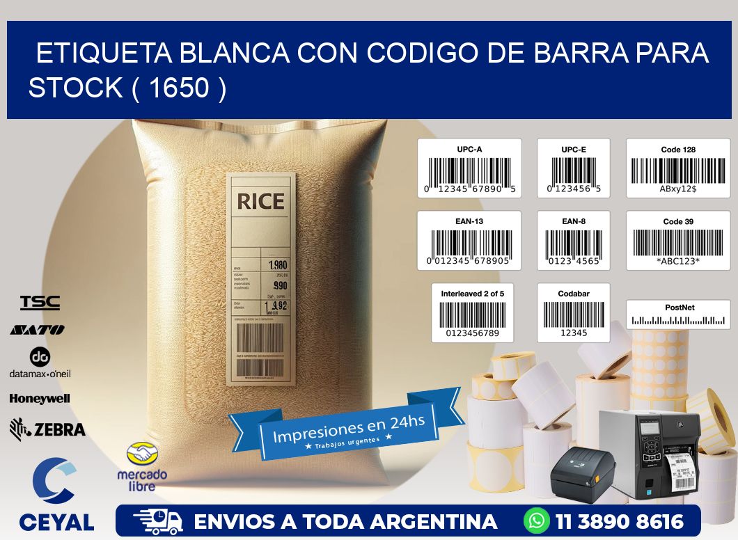 ETIQUETA BLANCA CON CODIGO DE BARRA PARA STOCK ( 1650 )