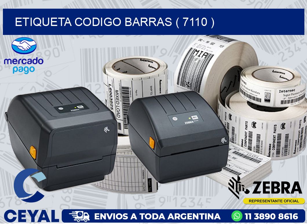 ETIQUETA CODIGO BARRAS ( 7110 )