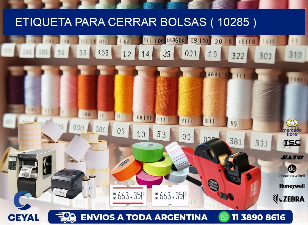 ETIQUETA PARA CERRAR BOLSAS ( 10285 )