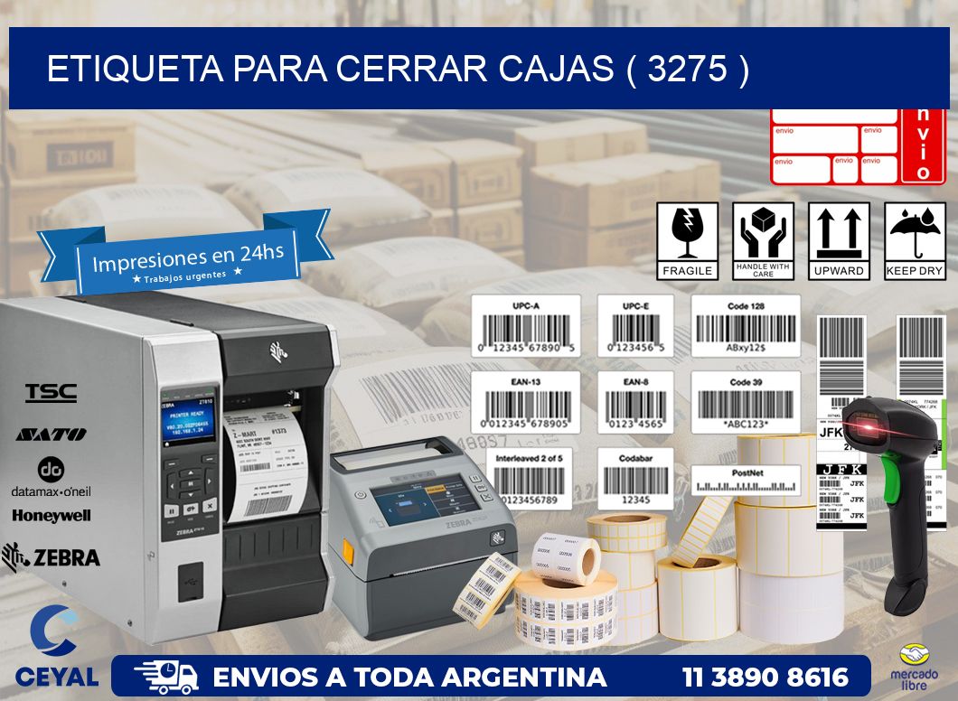 ETIQUETA PARA CERRAR CAJAS ( 3275 )