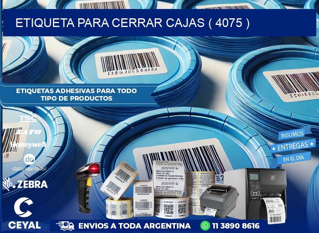 ETIQUETA PARA CERRAR CAJAS ( 4075 )