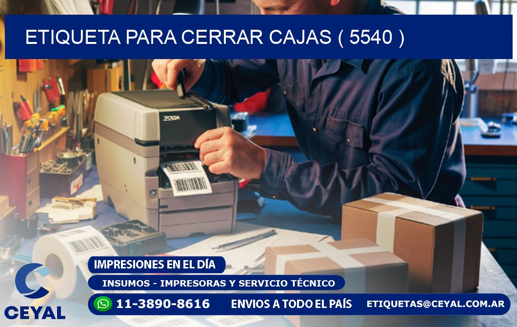 ETIQUETA PARA CERRAR CAJAS ( 5540 )