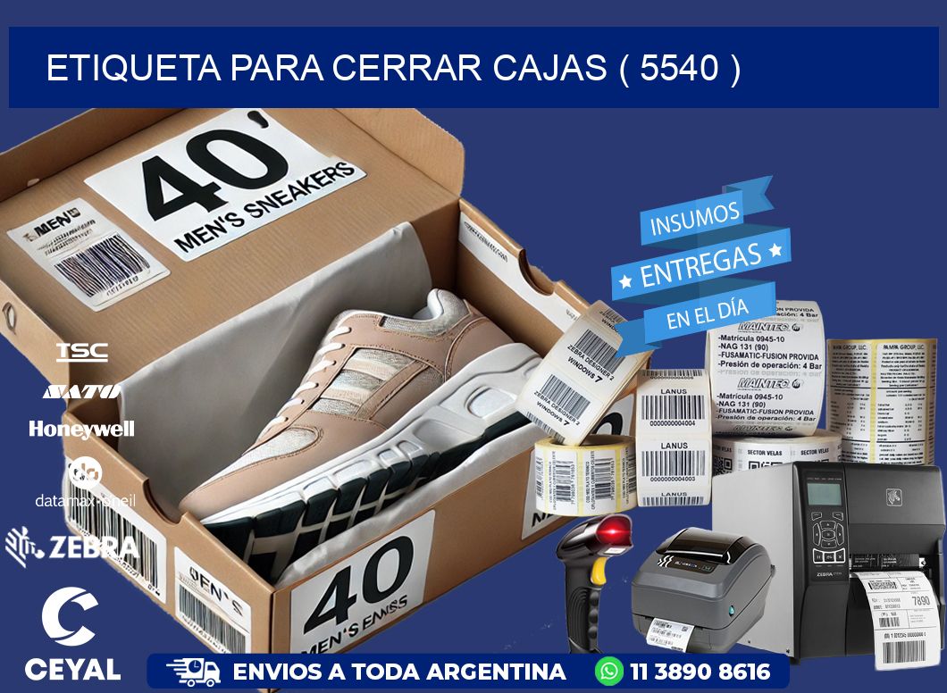 ETIQUETA PARA CERRAR CAJAS ( 5540 )