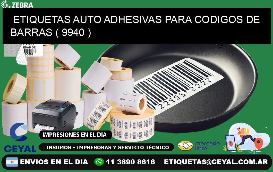 ETIQUETAS AUTO ADHESIVAS PARA CODIGOS DE BARRAS ( 9940 )