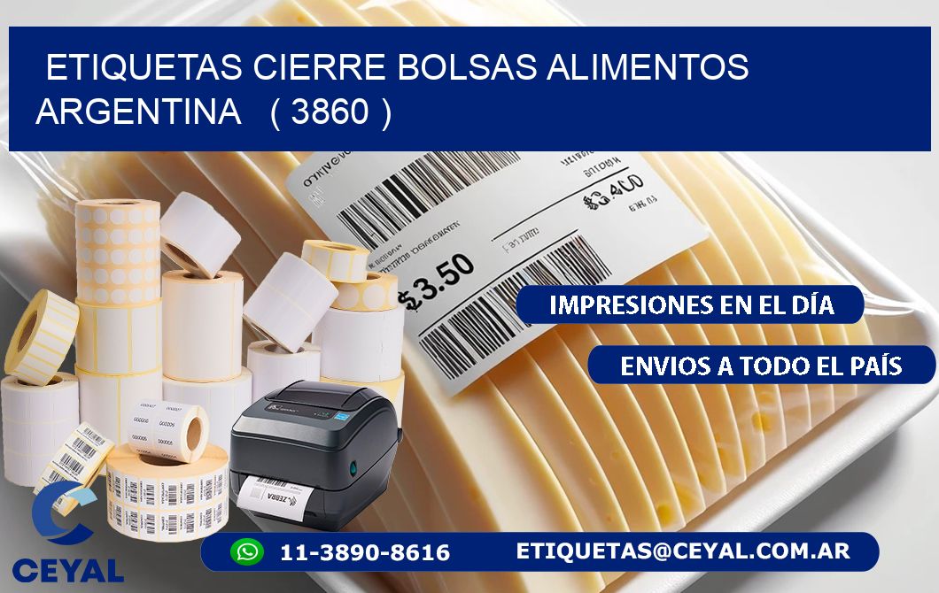 ETIQUETAS CIERRE BOLSAS ALIMENTOS ARGENTINA   ( 3860 )