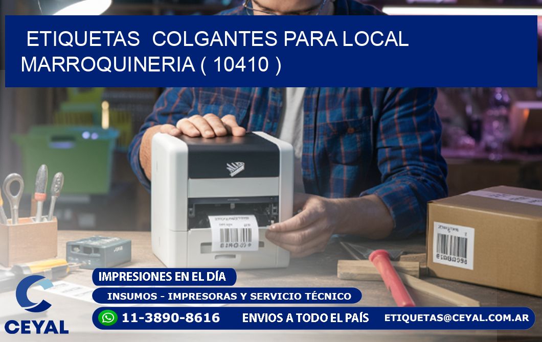 ETIQUETAS  COLGANTES PARA LOCAL MARROQUINERIA ( 10410 )