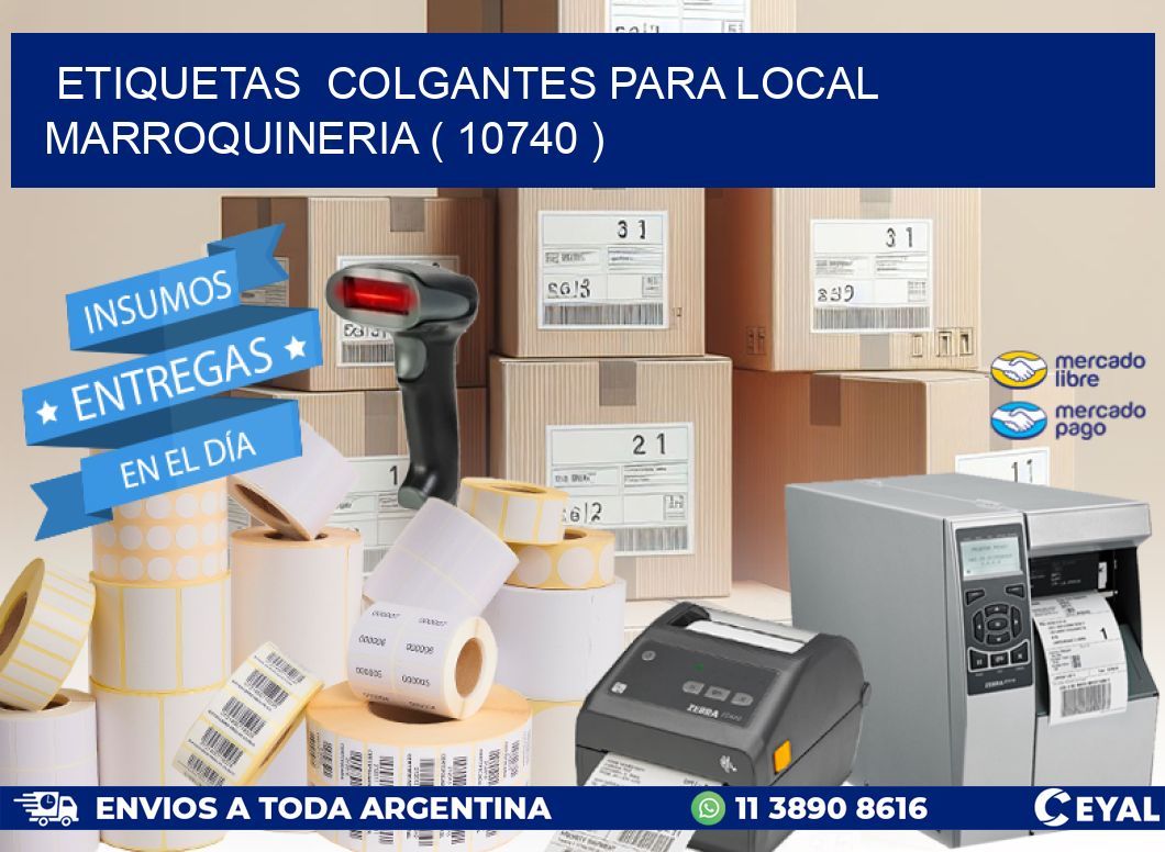 ETIQUETAS  COLGANTES PARA LOCAL MARROQUINERIA ( 10740 )