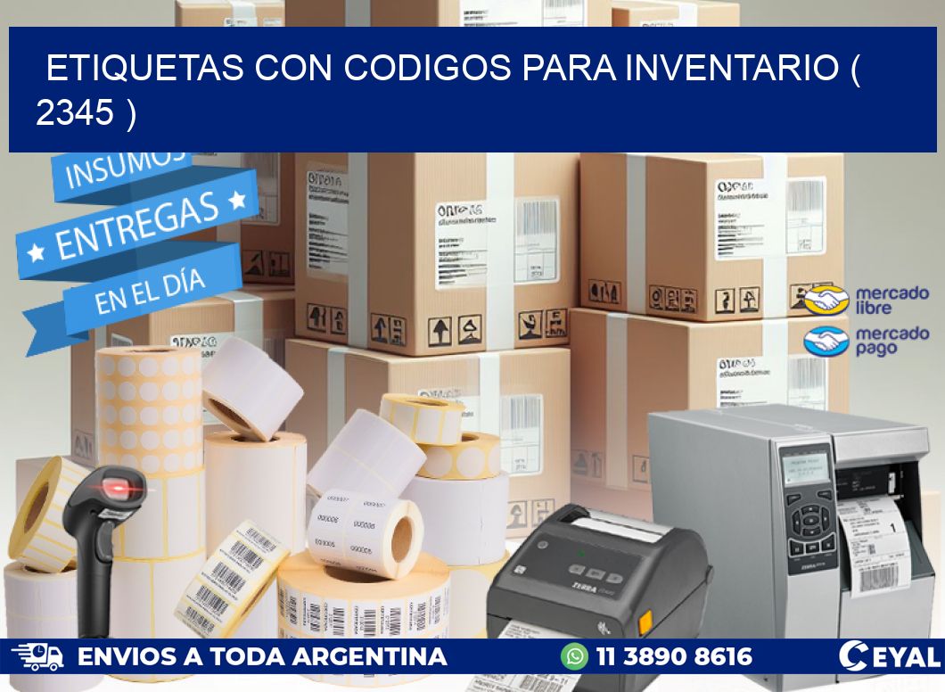 ETIQUETAS CON CODIGOS PARA INVENTARIO ( 2345 )