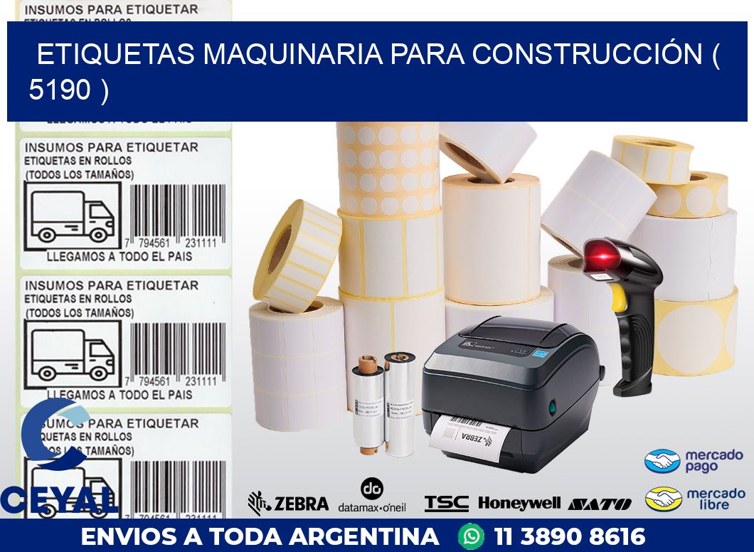 ETIQUETAS MAQUINARIA PARA CONSTRUCCIÓN ( 5190 )