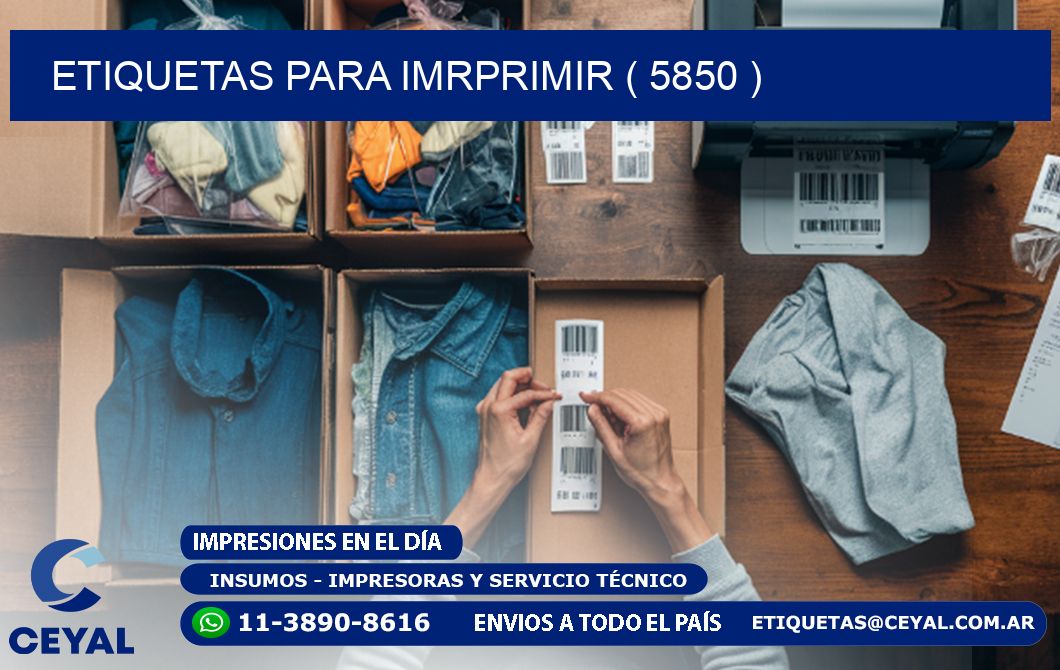 ETIQUETAS PARA IMRPRIMIR ( 5850 )