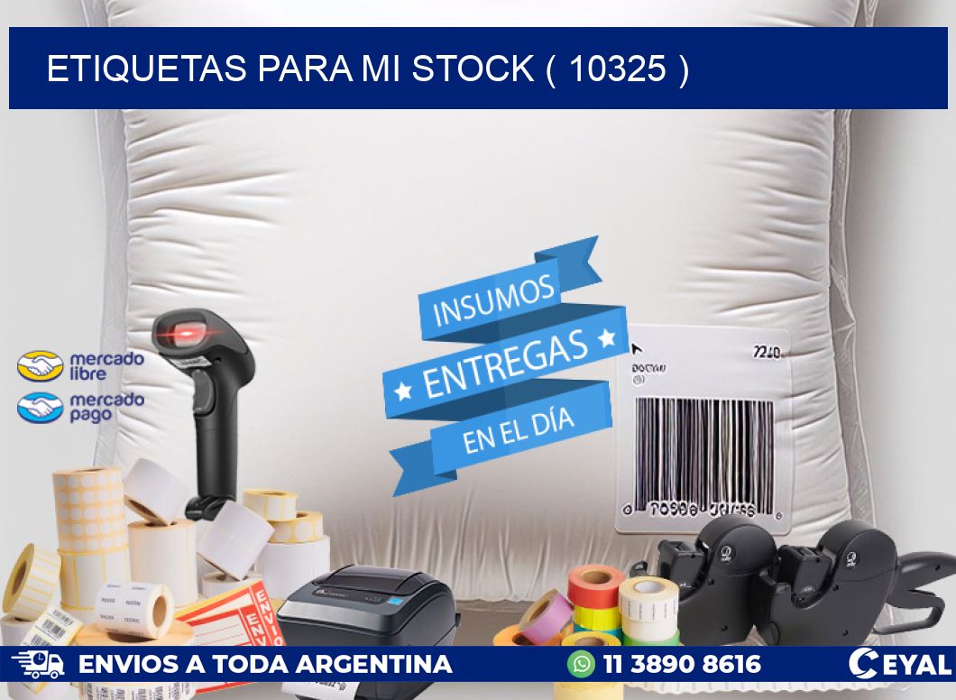 ETIQUETAS PARA MI STOCK ( 10325 )