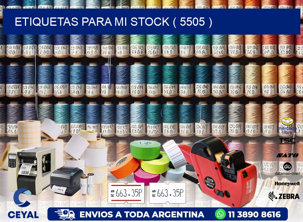 ETIQUETAS PARA MI STOCK ( 5505 )