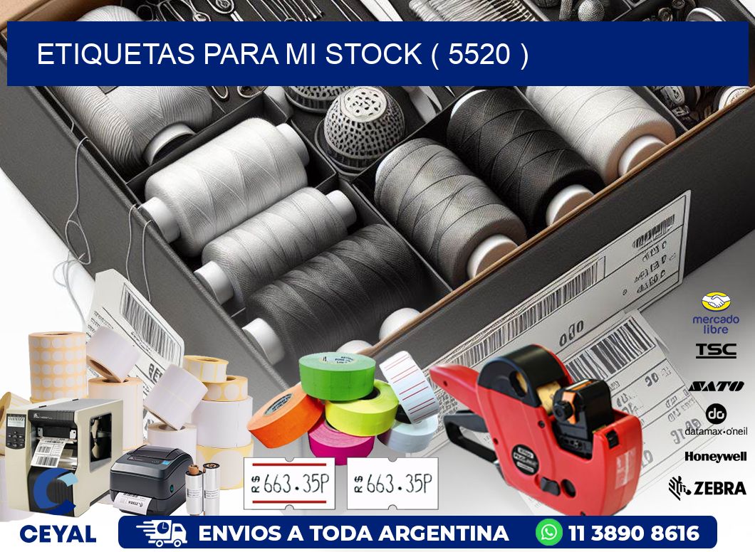 ETIQUETAS PARA MI STOCK ( 5520 )