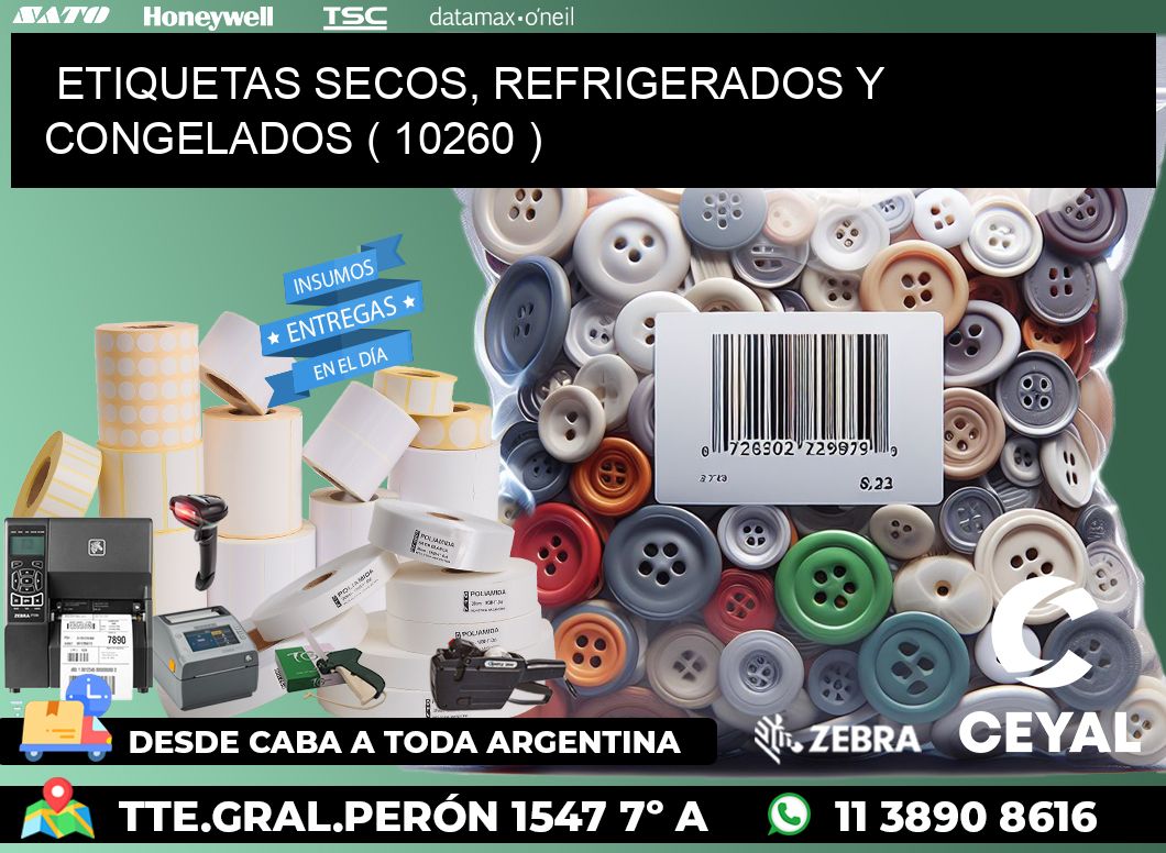 ETIQUETAS SECOS, REFRIGERADOS Y CONGELADOS ( 10260 )