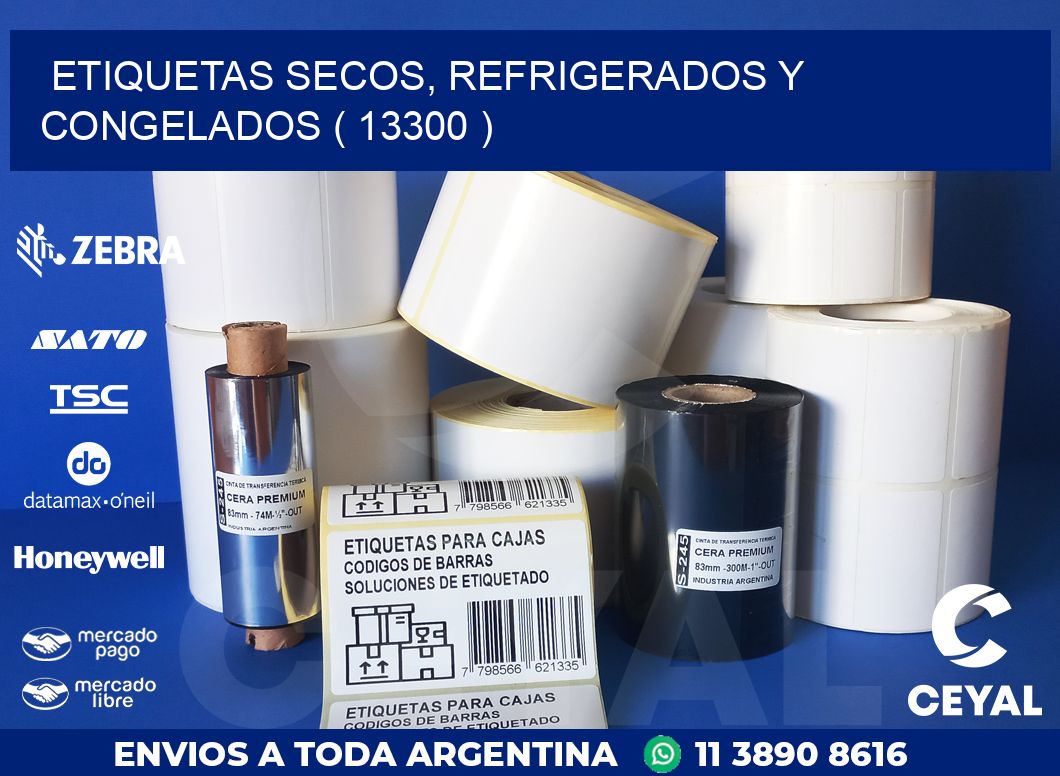 ETIQUETAS SECOS, REFRIGERADOS Y CONGELADOS ( 13300 )