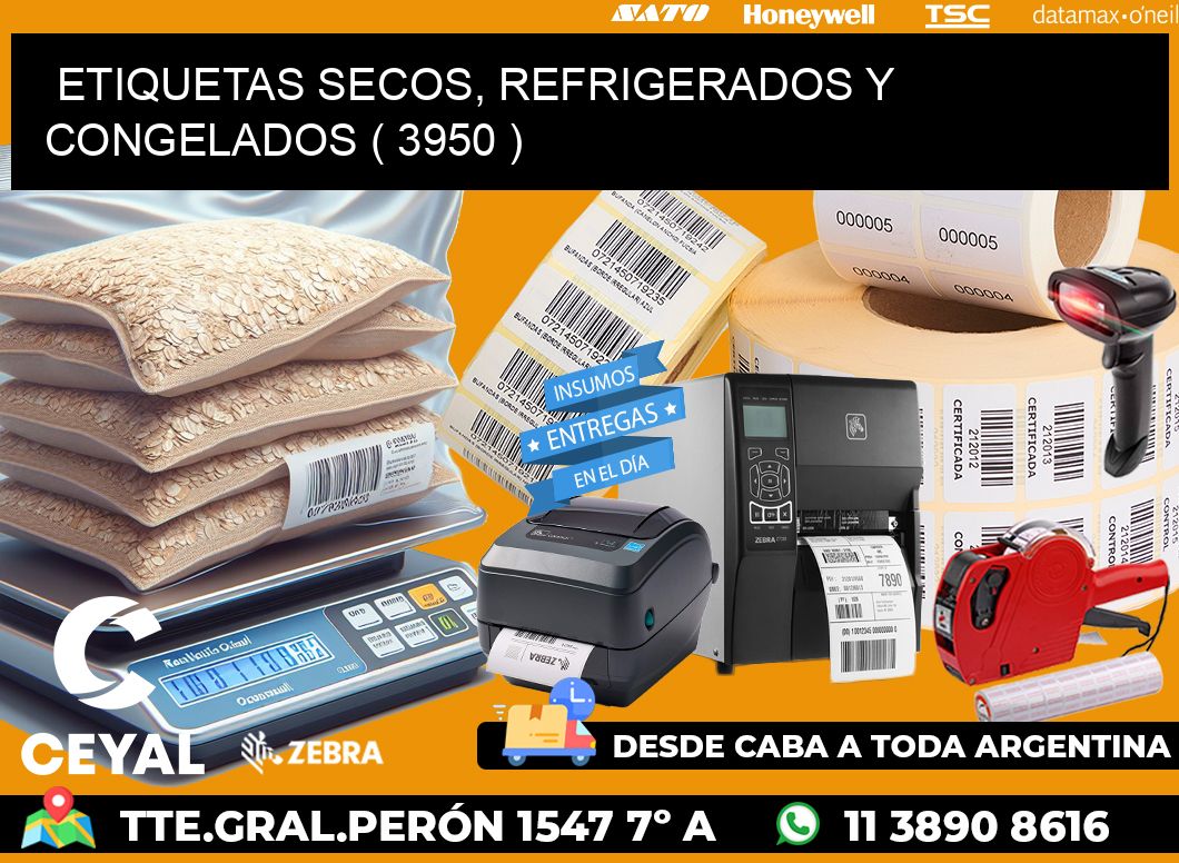 ETIQUETAS SECOS, REFRIGERADOS Y CONGELADOS ( 3950 )