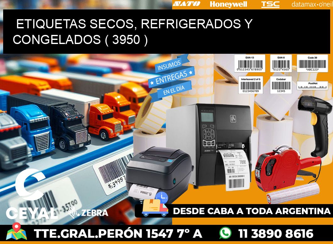 ETIQUETAS SECOS, REFRIGERADOS Y CONGELADOS ( 3950 )