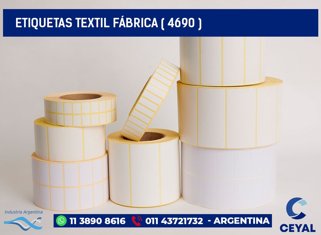 ETIQUETAS TEXTIL FÁBRICA ( 4690 )