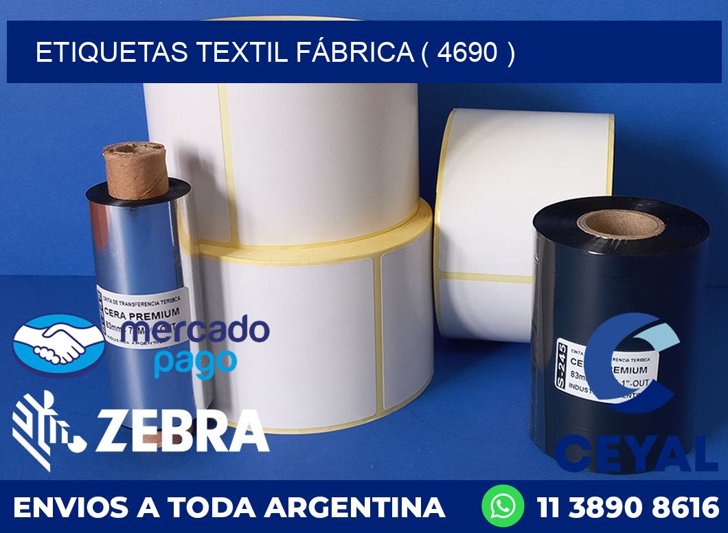 ETIQUETAS TEXTIL FÁBRICA ( 4690 )