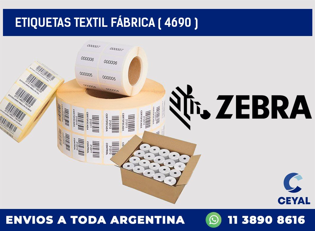 ETIQUETAS TEXTIL FÁBRICA ( 4690 )