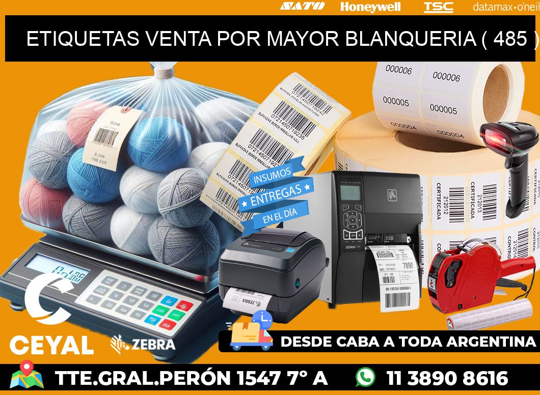 ETIQUETAS VENTA POR MAYOR BLANQUERIA ( 485 )