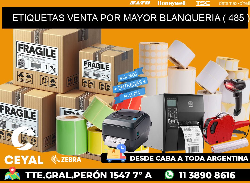 ETIQUETAS VENTA POR MAYOR BLANQUERIA ( 485 )