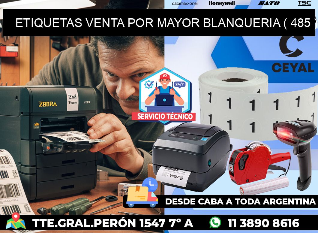 ETIQUETAS VENTA POR MAYOR BLANQUERIA ( 485 )