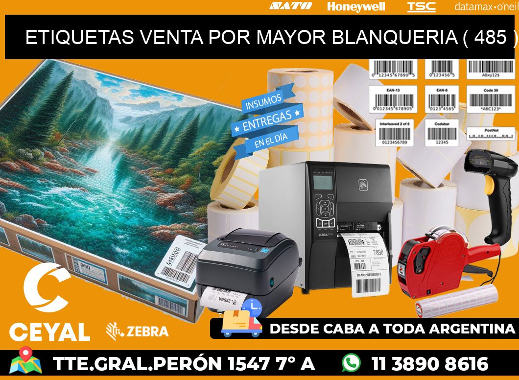 ETIQUETAS VENTA POR MAYOR BLANQUERIA ( 485 )