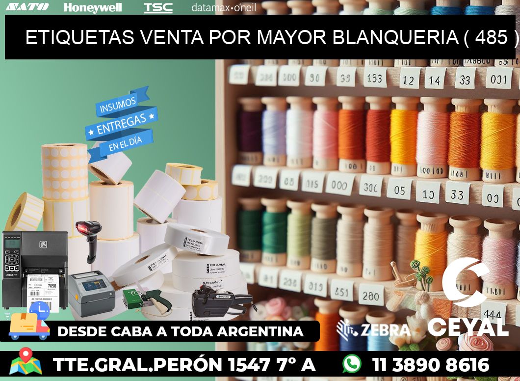 ETIQUETAS VENTA POR MAYOR BLANQUERIA ( 485 )