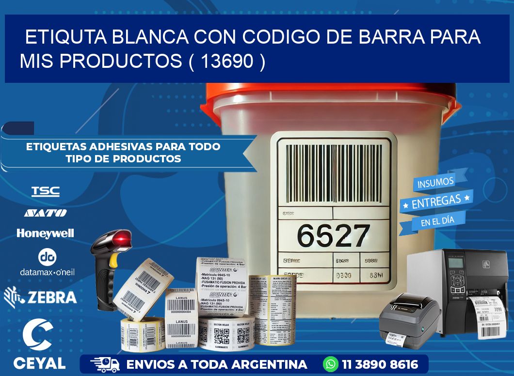 ETIQUTA BLANCA CON CODIGO DE BARRA PARA MIS PRODUCTOS ( 13690 )