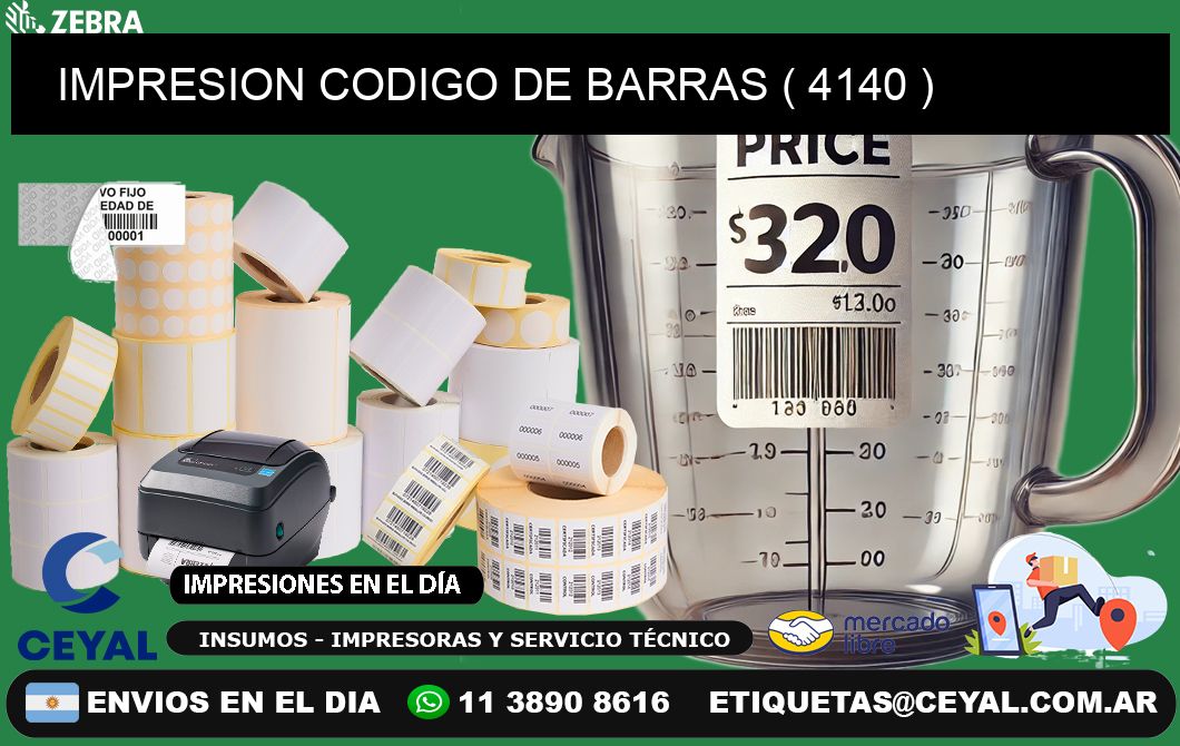 IMPRESION CODIGO DE BARRAS ( 4140 )