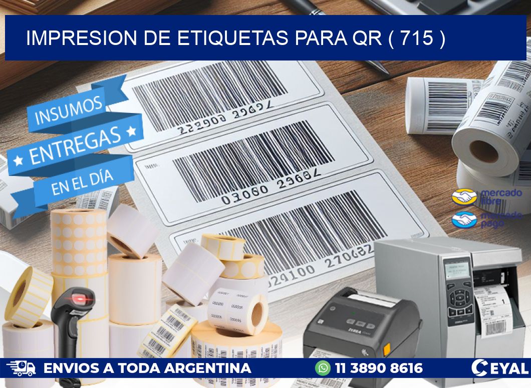 IMPRESION DE ETIQUETAS PARA QR ( 715 )