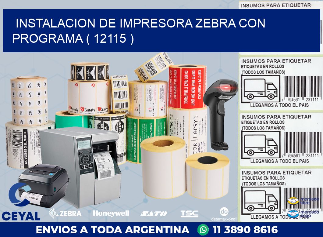 INSTALACION DE IMPRESORA ZEBRA CON PROGRAMA ( 12115 )