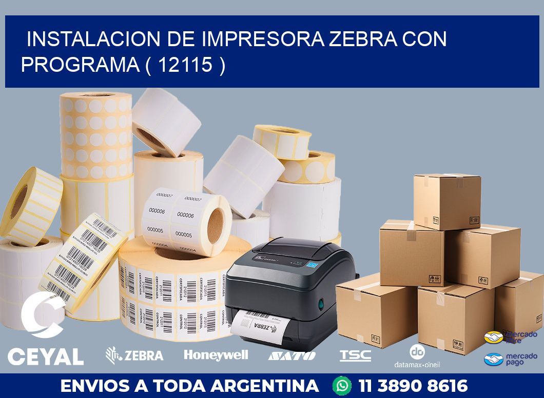 INSTALACION DE IMPRESORA ZEBRA CON PROGRAMA ( 12115 )