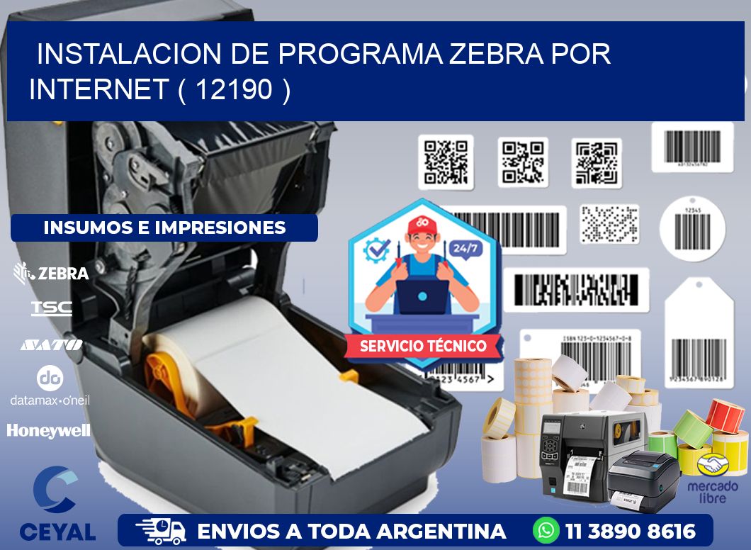 INSTALACION DE PROGRAMA ZEBRA POR INTERNET ( 12190 )