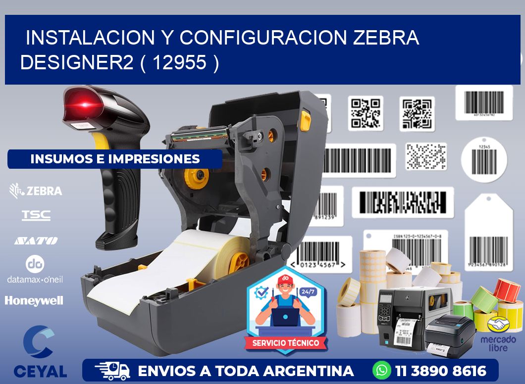 INSTALACION Y CONFIGURACION ZEBRA DESIGNER2 ( 12955 )