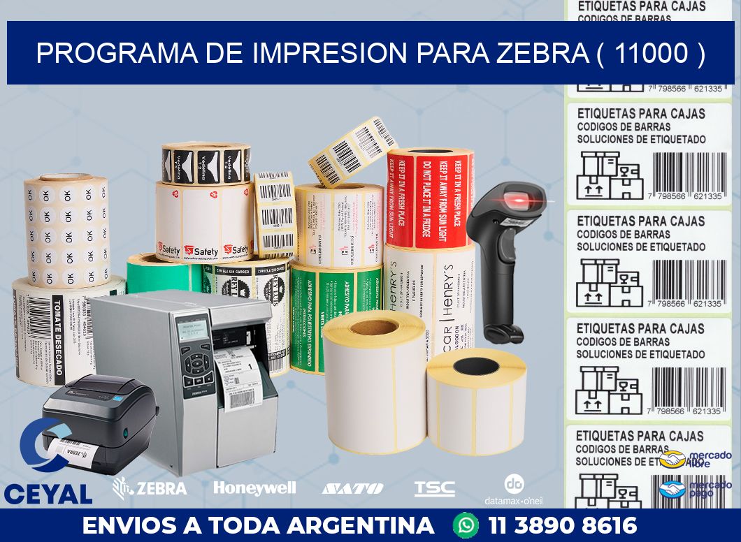 PROGRAMA DE IMPRESION PARA ZEBRA ( 11000 )