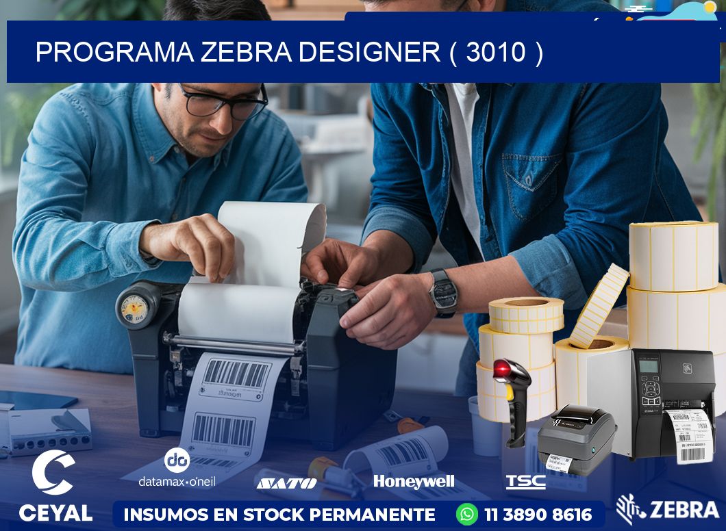 PROGRAMA ZEBRA DESIGNER ( 3010 )