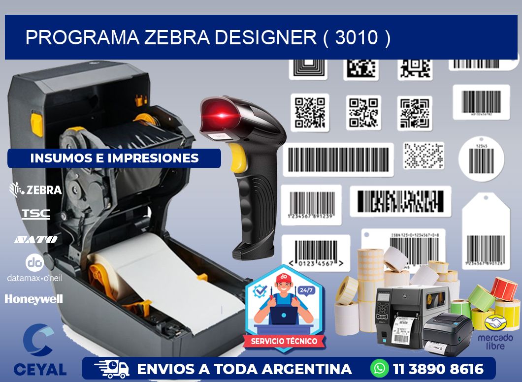 PROGRAMA ZEBRA DESIGNER ( 3010 )