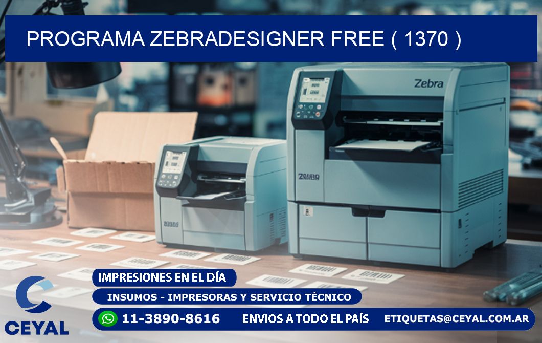 PROGRAMA ZEBRADESIGNER FREE ( 1370 )