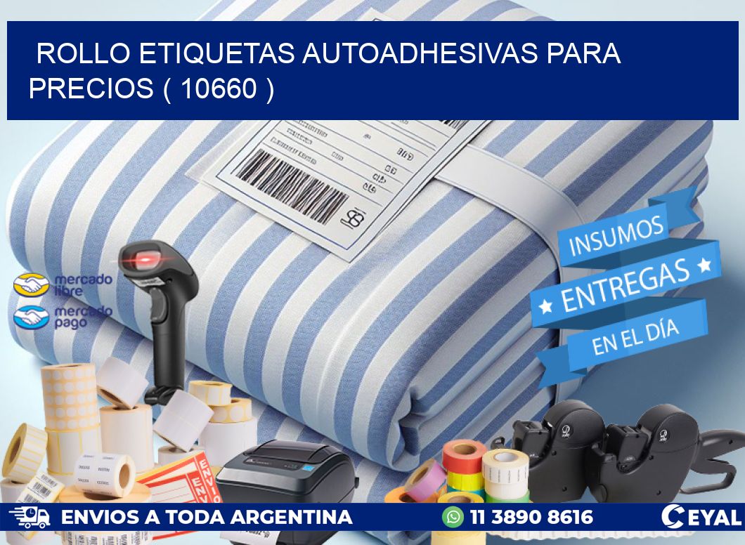 ROLLO ETIQUETAS AUTOADHESIVAS PARA PRECIOS ( 10660 )