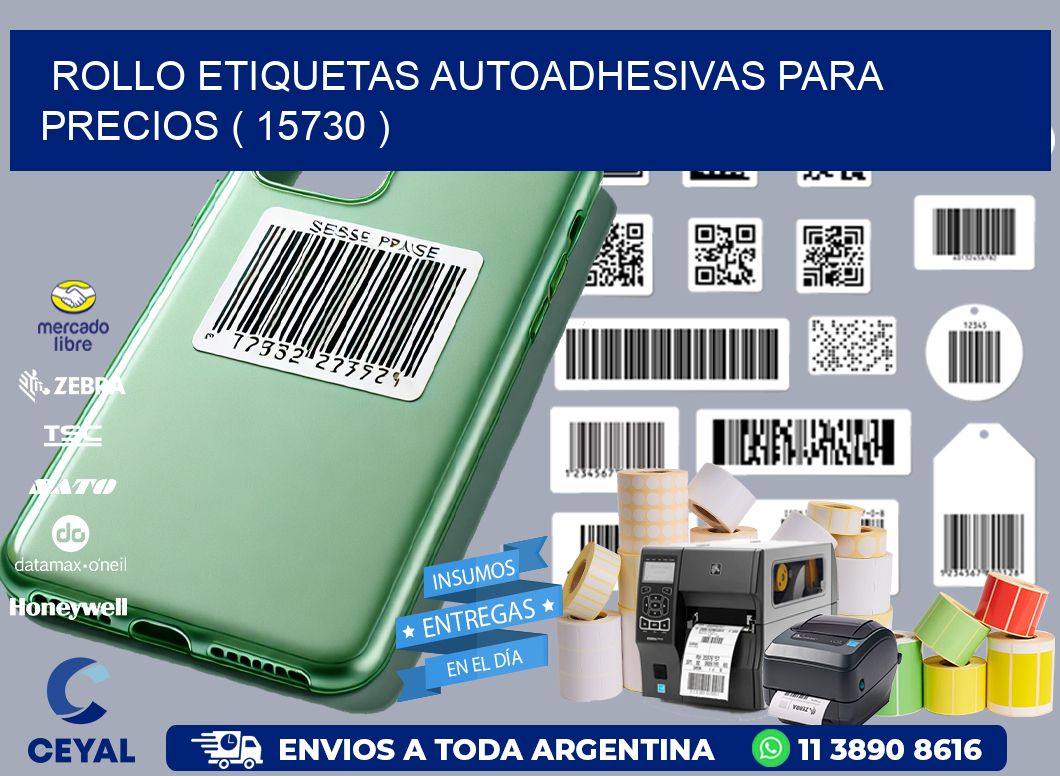 ROLLO ETIQUETAS AUTOADHESIVAS PARA PRECIOS ( 15730 )