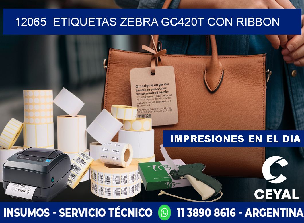 12065  ETIQUETAS ZEBRA GC420T CON RIBBON